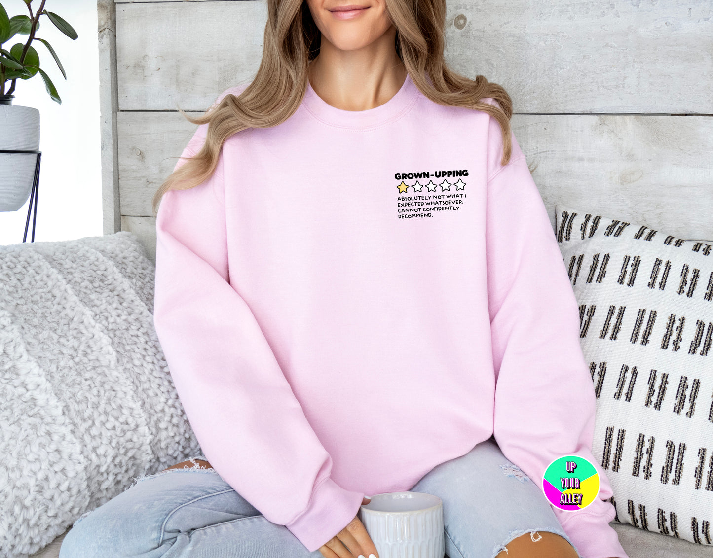 Grown-Upping Sweatshirt