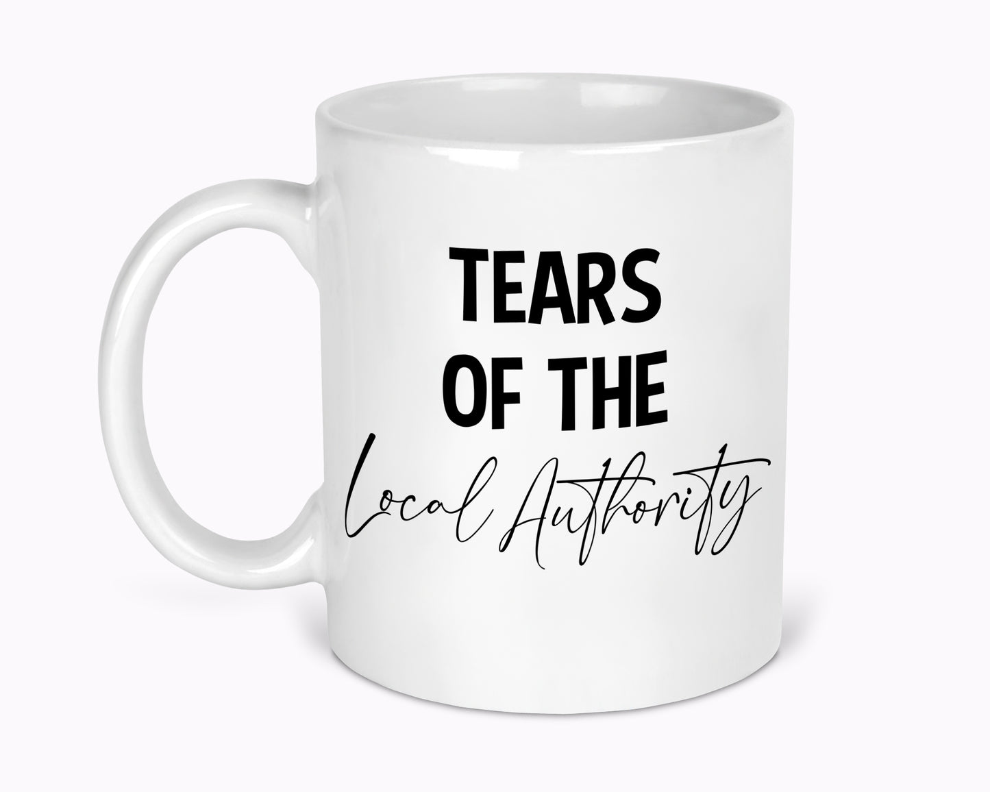 Tears Of The Local Authority 11oz Ceramic Mug l EHCP Education