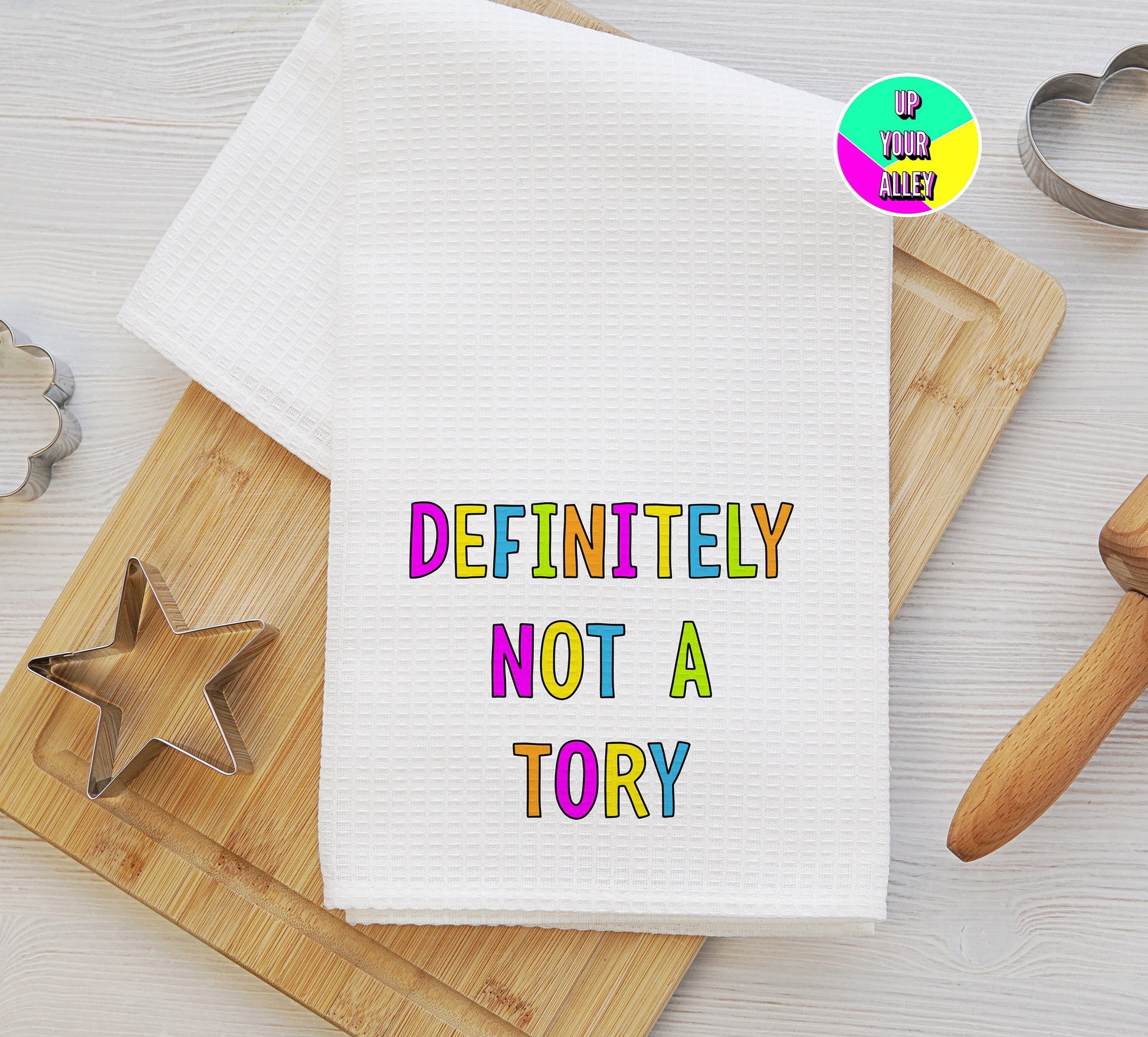 Definitely Not A Tory Tea Towel l Home Accessories