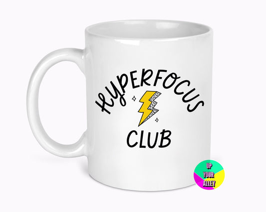 Hyperfocus Club 11oz Ceramic Mug l ADHD l Autism l Neurodiverse