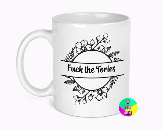 Fuck The Tories Split Monogram 11oz Mug