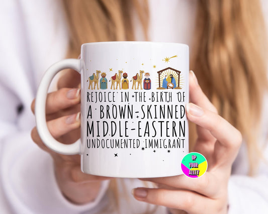 Jesus Was An Immigrant 11oz Ceramic Mug l Refugees Welcome l Secret Santa Gift l Christmas Present
