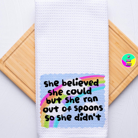 Ran Out Of Spoons Tea Towel l Home Accessories l ADHD l Neurodiverse l Spicy l Chronic Illness l Spoonie