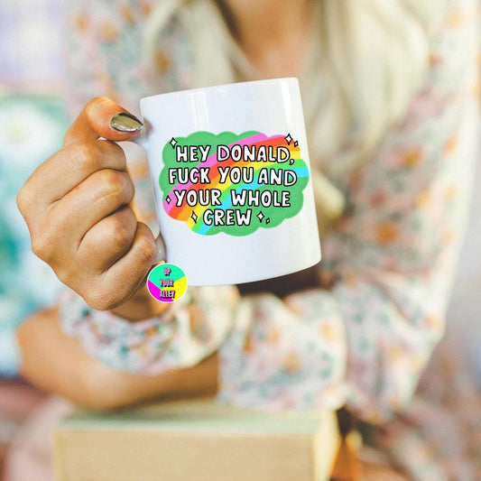 Fuck Donald Trump Mug l Human Rights l Speak Up l Use Your Voice l Democracy l Politics
