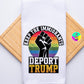 Deport Trump Tea Towel l Home Accessories l Feminist l Human Rights l Womens Rights l Anti Fascism l Trump l Musk