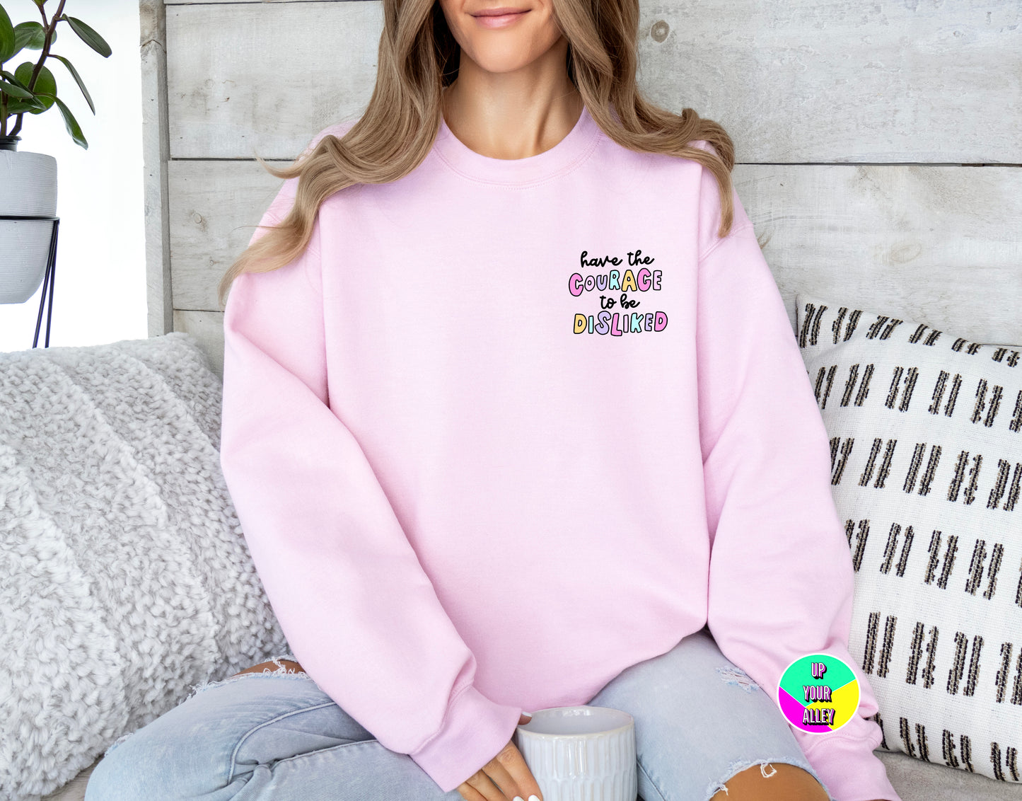 Have The Courage To Be Disliked Sweatshirt