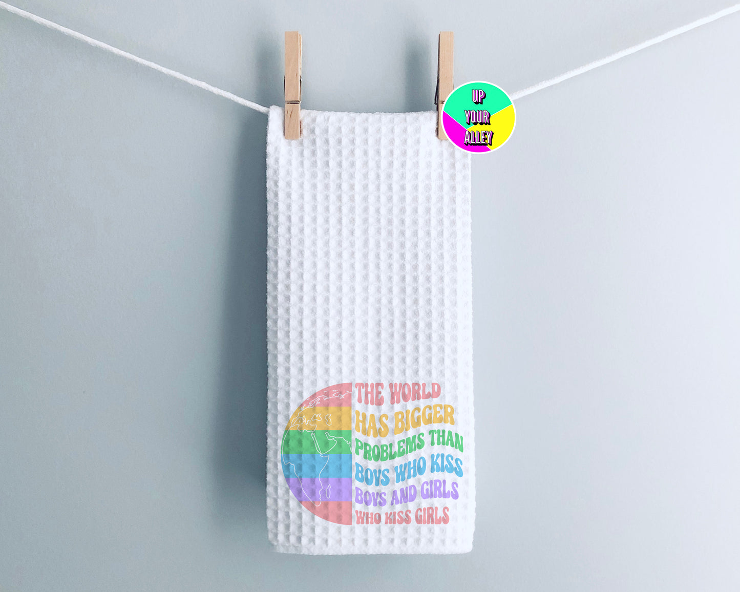The World Has Bigger Problems LGBT Tea Towel