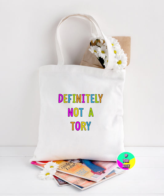 Definitely Not A Tory Shopping Tote Bag