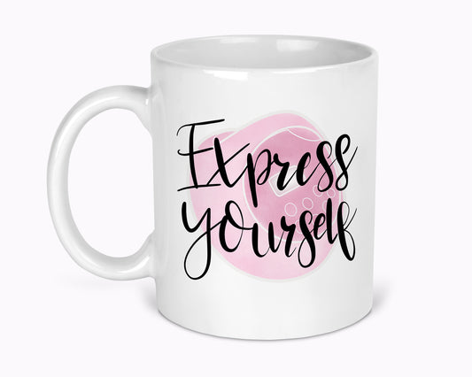 Express Yourself Pumping Breastfeeding 11oz Mug