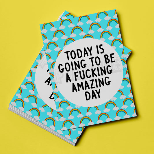 Today Is Going To Be A Fucking Amazing Day Affirmation Postcard