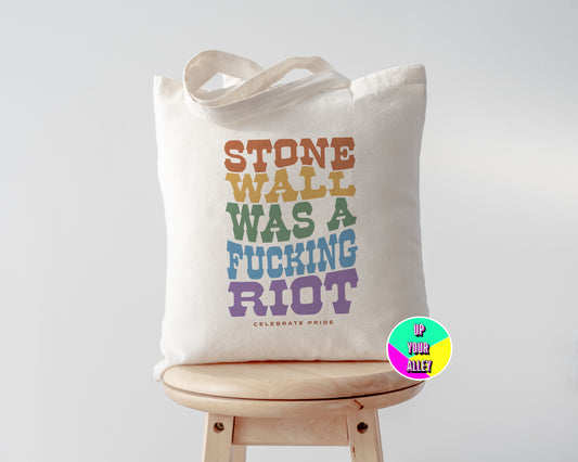 Stonewall Was A Fucking Riot Pride Tote Bag
