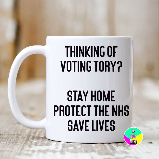 Thinking Of Voting Tory 11oz Mug